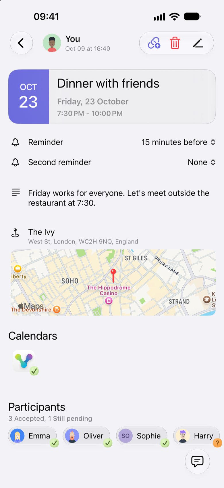 Dinner with friends event on Friday 23 October, 7:30 to 10:00 pm at The Ivy. Emma, Oliver and Sophie have accepted. Harry is still pending.
