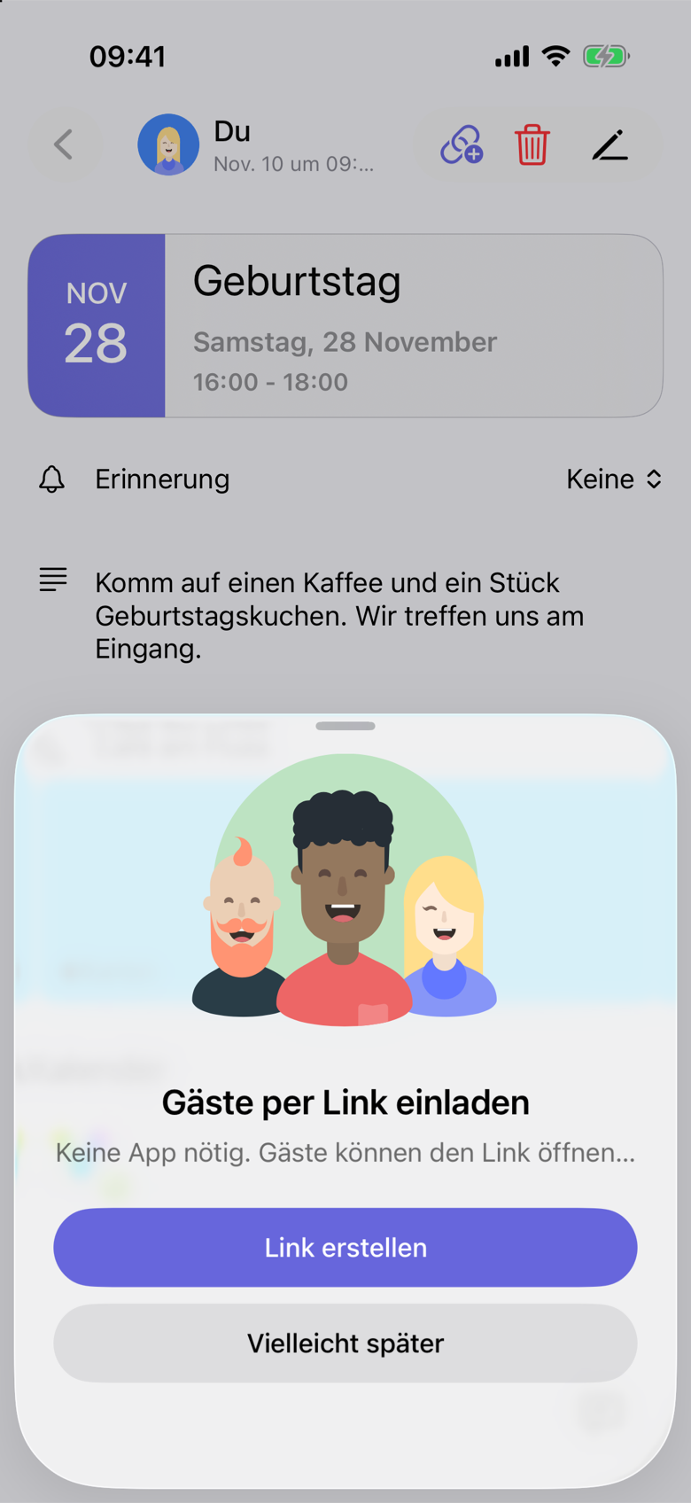 Geburtstag am Samstag, 28. November, 16:00 bis 18:00 Uhr. Ein Blatt mit dem Titel Gäste per Link einladen ist offen, mit Link erstellen und Vielleicht später. Die Notiz beginnt mit Komm auf einen Kaffee.