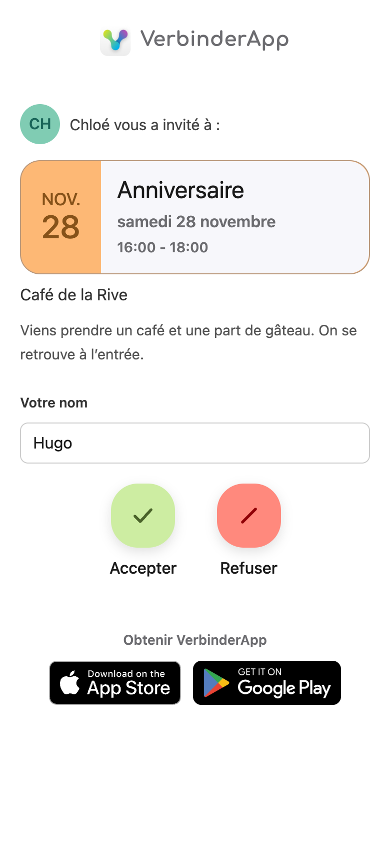 La page d’invitation dans un navigateur. Chloé vous a invité à Anniversaire, le samedi 28 novembre, de 16:00 à 18:00, au Café de la Rive. Hugo est saisi sous Votre nom, avec Accepter et Refuser.