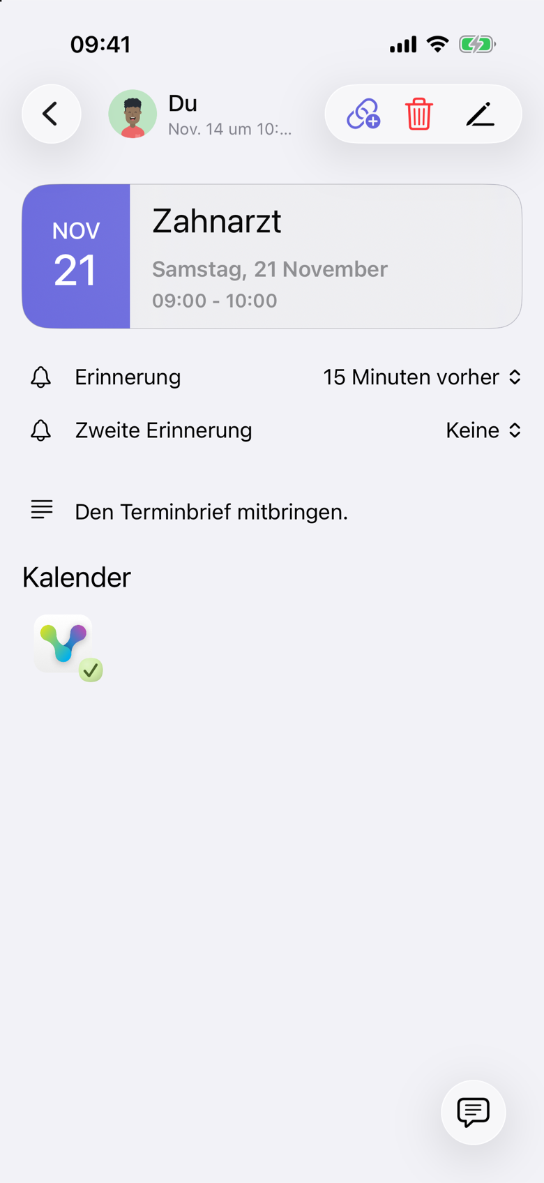 Zahnarzt am Samstag, 21. November, von 09:00 bis 10:00. Die Notiz lautet Den Terminbrief mitbringen. Erinnerung ist 15 Minuten vorher, zweite Erinnerung Keine. Unter Kalender hat ein Kalender ein Häkchen. Es gibt keinen Abschnitt Teilnehmer.