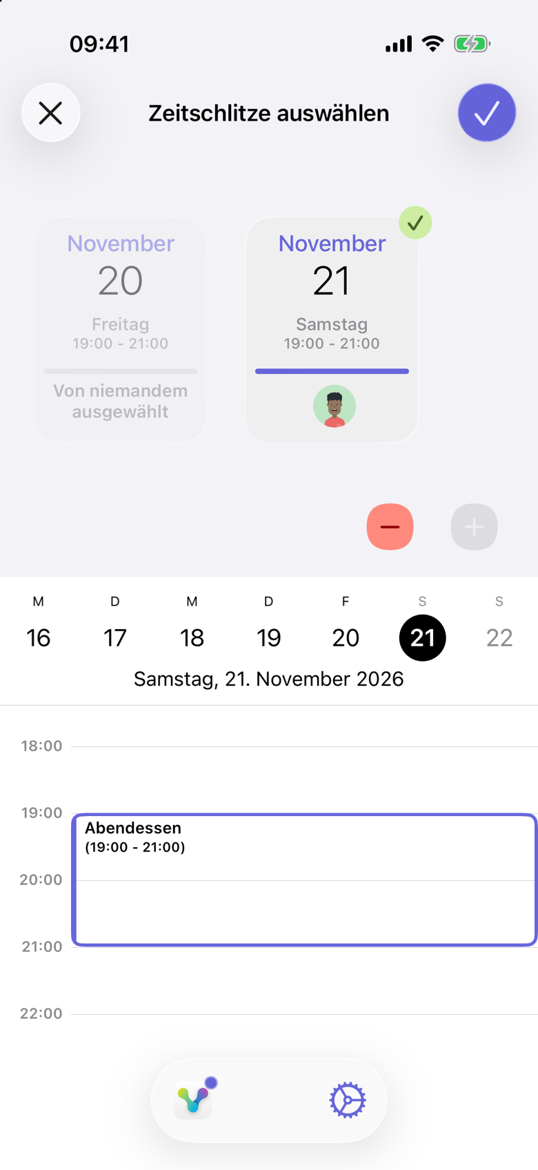Zeitschlitze auswählen für Abendessen. Samstag, 21. November, 19:00 bis 21:00, hat ein grünes Häkchen und das Foto von Max. Freitag, 20. November, steht auf Von niemandem ausgewählt. Die Zeitleiste zeigt Abendessen von 19:00 bis 21:00 am Samstag.