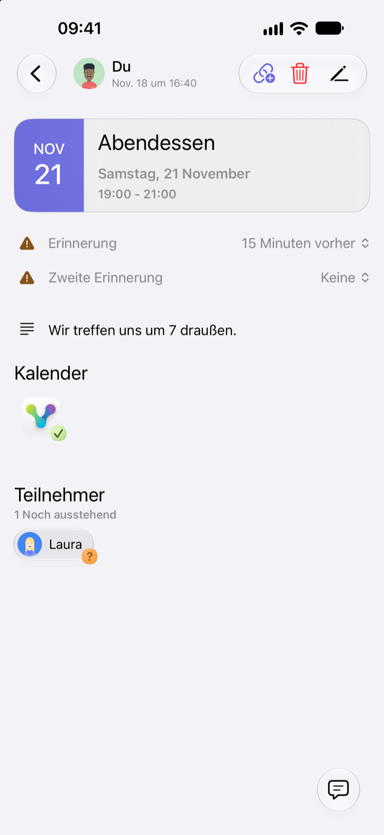 Max’ iPhone mit dem Ereignis Abendessen am Samstag, 21. November, von 19:00 bis 21:00 Uhr. Laura hat noch nicht geantwortet.